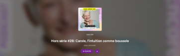 Podcast : l’intuition comme boussole
